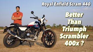 2025 Royal Enfield Scram 440 Review - Better Than Triumph Scrambler 400x ?