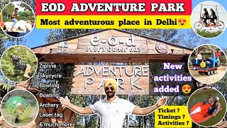 EOD adventure park mayur vihar ticket price , timings related all information | Delhi tourist places