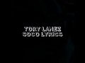 Tory lanez ft MeLii- SOCO lyrics