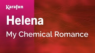 Helena - My Chemical Romance | Karaoke Version | KaraFun