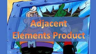 "Adjacent Elements Product" - Codesignal #4 - JAVA / KOTLIN Solution