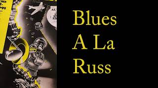 Killian, Criss, Gray, Freeman, Babison, Kennedy - Blues A La Russ (vinyl record)