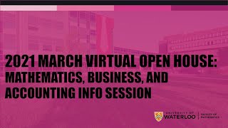 2021 March Virtual Open House: Mathematics, Business, and Accounting info session