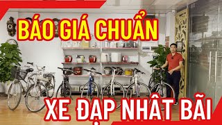 Báo giá các mẫu xe đạp BÃI NHẬT từ 3tr tới 6tr chất lượng tại CS4 NGOC JAPAN | 0974945555