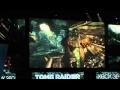 E3 2011 Tomb Raider Gameplay Demo