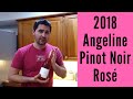 2018 Angeline Rosé of Pinot Noir Wine Review