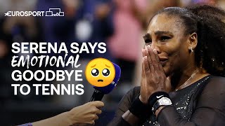 Serena Williams in tears as her tennis career ends  | 2022 US Open | Eurosport tennis