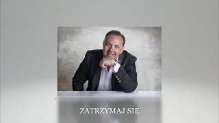 Zatrzymaj się - Piotr Jurkiewicz