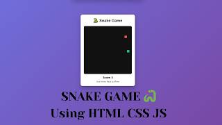 Snake Game Using HTML CSS JavaScript | Beginner Friendly JavaScript Game π #HTMLCSSJS