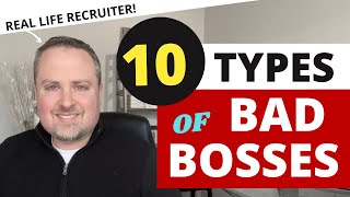 Bad Bosses You May Encounter - 10 Common Types