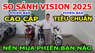 So sánh xe - Vision 2025 tiêu chuẩn và Vision 2025 cao cấp khác nhau những gì | Toàn Xe Máy