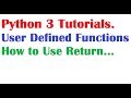Python Tutorial for beginners sessions 15 User Defined functions with examples.