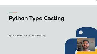 Type Casting in Python by techie Programmer