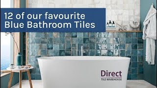 10 of the Best Blue Bathroom Tiles - Interior Design Ideas