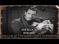 Sherlock Holmes  | The Case of the Baker Street Nursemaids