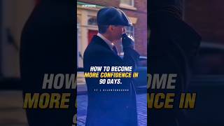 HOW TO BECOME MORE CONFIDENCE🔥|Thomas Shelby🔥|Peaky blinders Whatsapp status🔥Attitude🔥#shorts #short