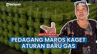 Pedagang Eceran di Maros Tolak Aturan Pembatasan Penjualan Gas Elpiji 3 Kg