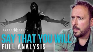 "Vessel is a LIAR!" | FULL ANALYSIS - Lore, Music & Lyrics | SAY THAT YOU WILL by Sleep Token