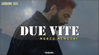 Marco Mengoni - DUE VITE (Lyrics/Testo) - Sanremo 2023 - Eurovision 2023