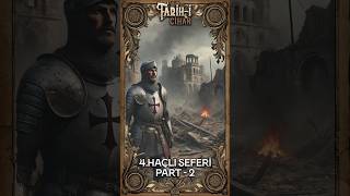 4.Haçlı Seferi Part 2 #keşfet #tarih #history #war #warzone #watch #story #shorts #shortvideo