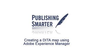Creating a DITA Map Using Adobe Experience Manager