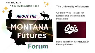 What is the Montana Futures Forum? - Montana Futures Forum | Dr. Jonathon Richter