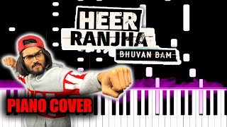 Heer Ranjha - Bhuvan Bam [Piano Cover] with free MIDI