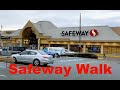 (4K)Safeway Peninsula Village Walk, Surrey, BC , Canada.