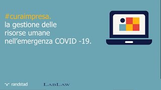 Webinar #curaimpresa 23/03/20 - La gestione delle risorse umane nell’emergenza COVID -19