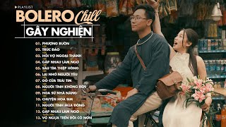 Tổng Hợp Những Bài Nhạc Bolero Chill Gây Nghiện Hay Nhất 2025 - Liên Khúc PHƯỢNG BUỒN H2K