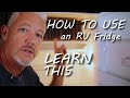 How to use an RV refrigerator | RVAddict