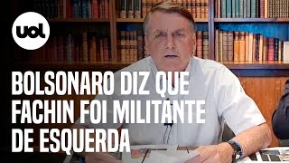 Em novo ataque ao TSE, Bolsonaro diz, sem provas, que Fachin foi advogado do MST