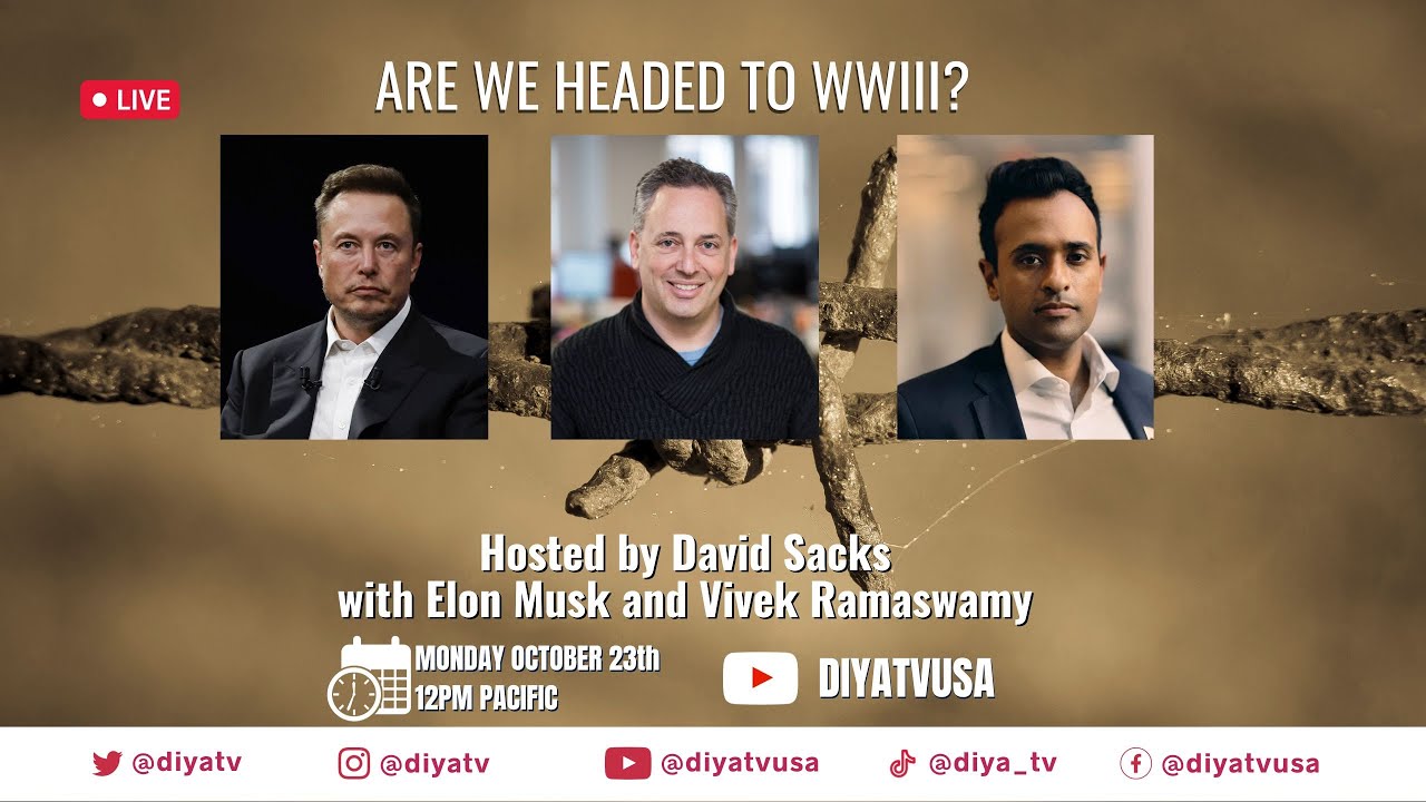 Elon Musk, Vivek Ramaswamy & David Sacks Break Down Israel-Hamas ...