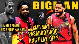 MAY PASABOG ANG SMB: Myles Powell Nasa Pinas na| May Bagong Bigman ng Smb! Gins Interesado kay Bates