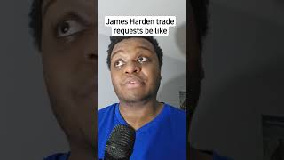 JAMES HARDEN TRADE REQUESTS BE LIKE!!