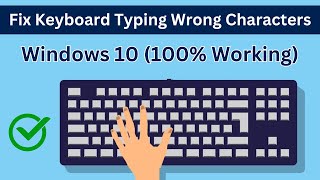How To Fix Keyboard Typing Wrong Characters Windows 10 | Keyboard Typing Wrong Letters (Easy Way)