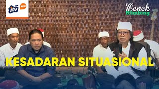 KESADARAN SITUASIONAL - PART 3 | MENEK BLIMBING