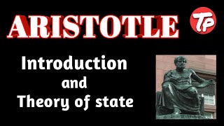 Aristotle's theory of state / western political thought / political science