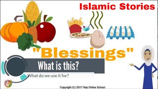 kids islamic stories || Blessings || kids islamic cartoon || kaz school