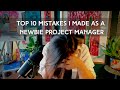 Mistakes I made as a New Project Manager