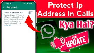 Protect Ip Address Whatsapp | Protect Ip Address in calls whatsapp | Whatsapp New Update