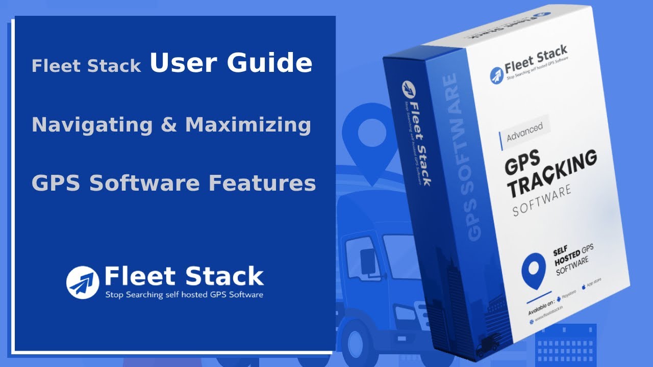 Part 5 Fleet Stack User Guide Navigating And Maximizing Gps