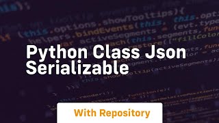 python class json serializable