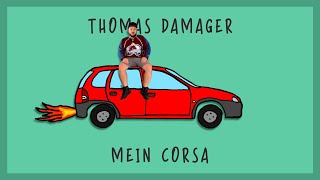 THOMAS DAMAGER - MEIN CORSA [OFFICIAL VIDEO]