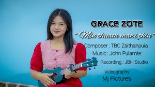 GRACE ZOTE || Min thuam mawi ṭhin [cover]