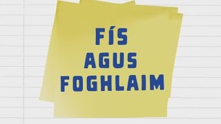 Fís agus Foghlaim - Físeán 17 - An Tuiseal Gairmeach (Sloinnte)