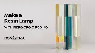 Design and Build a Resin Lamp | ONLINE COURSE by Piergiorgio Robino