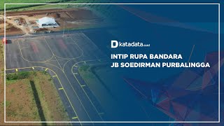 Intip Rupa Bandara JB Soedriman Purbalingga | Katadata Indonesia