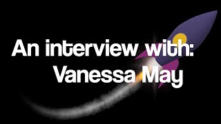 An Interview With Vanessa May