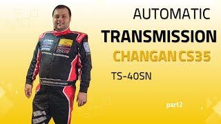 automatic transmission(CHANGAN CS35) TS-40SN(Part2)